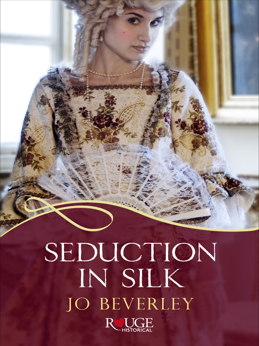 Title details for Seduction in Silk by Jo Beverley - Available